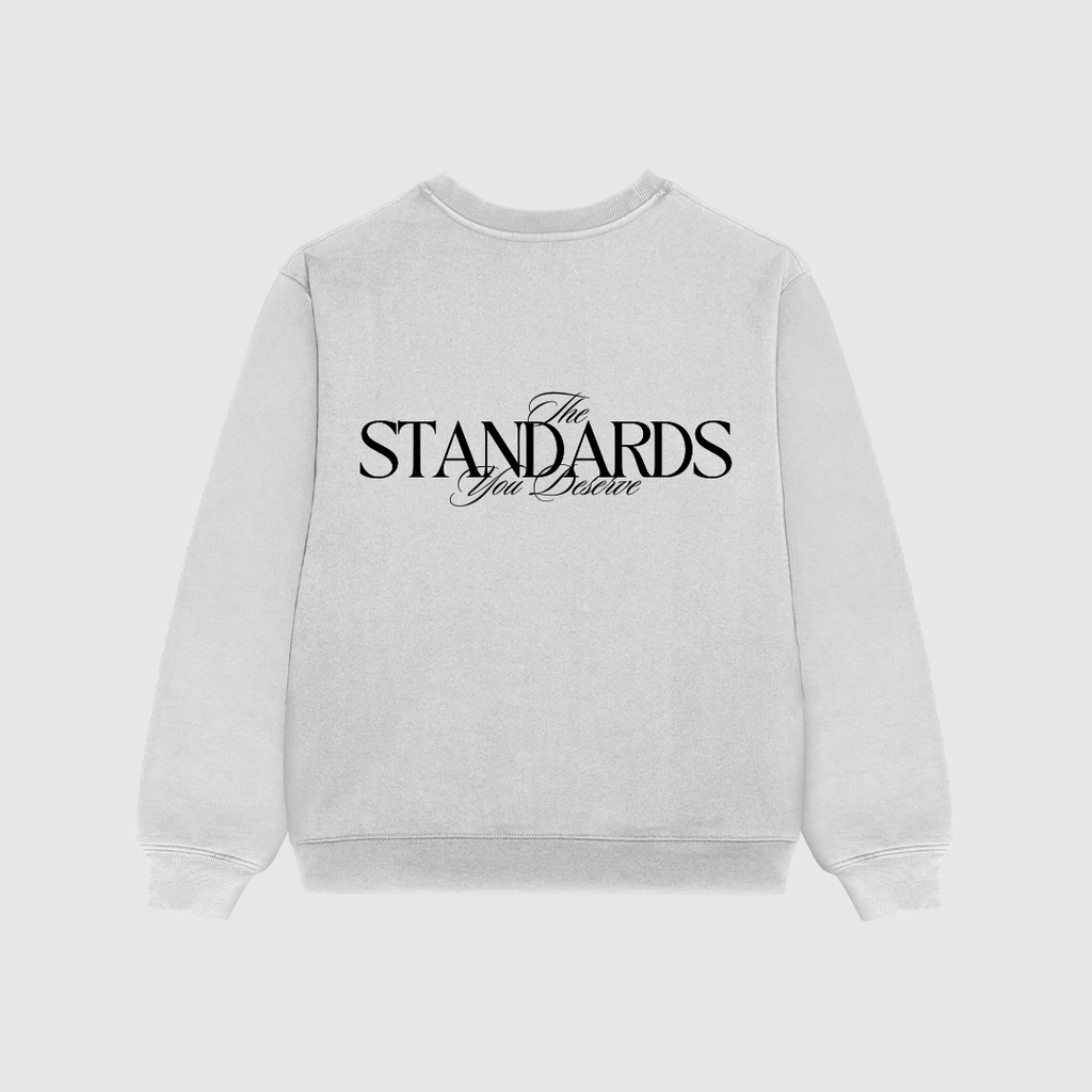 The STANDARDS you deserve