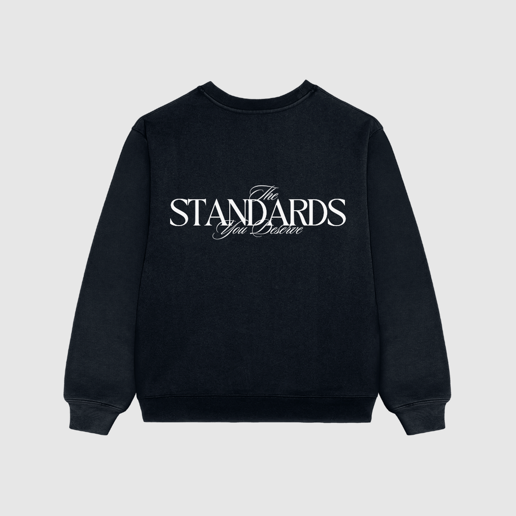 The STANDARDS you deserve