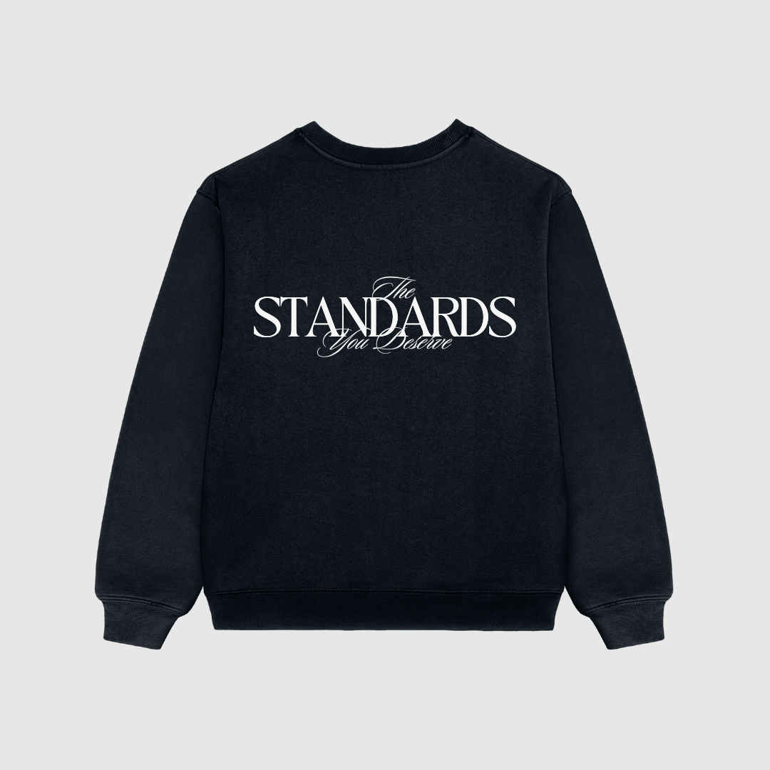 The STANDARDS you deserve